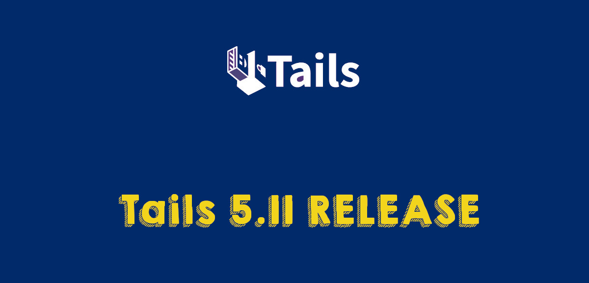 Tails 5.11 featured image