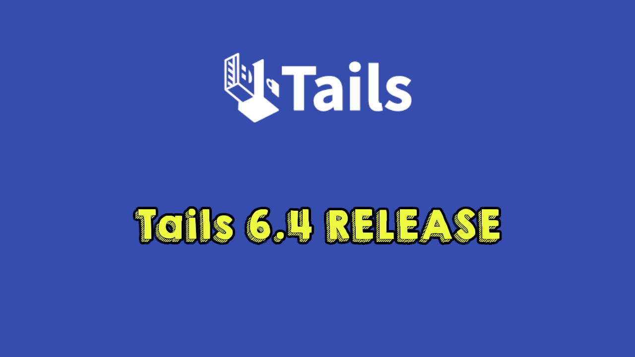 Tails 6.4 featured image